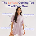 Mellow Cooling DreamTee - Breathable Summer Sleepwear & Loungewear